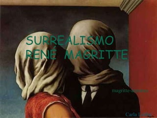 SURREALISMO RENÉ  MAGRITTE magritte-amantes Carla Labbé 
