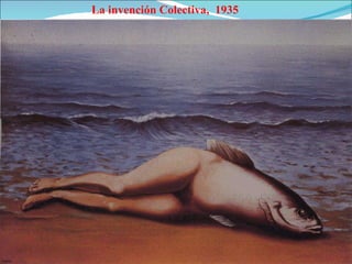 La invención Colectiva,  1935 