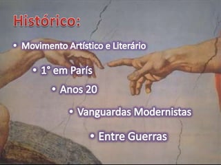 Histórico:MovimentoArtístico eLiterário1° em París