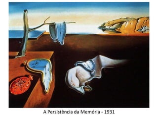 A Persistência da Memória - 1931
 