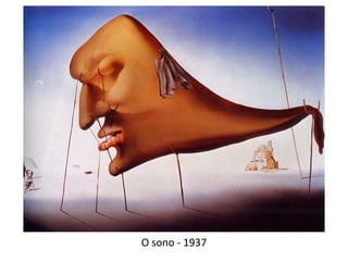 O sono - 1937
 