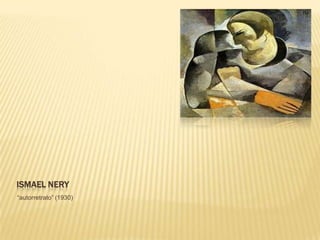 ISMAEL NERY
“autorretrato” (1930)
 
