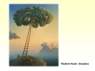 Vladimir Kush - Escalera
 