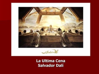 La Ultima Cena Salvador Dalí 