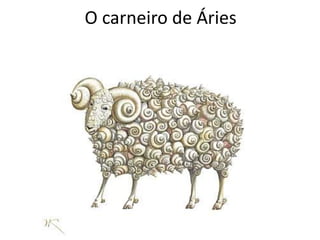 O carneiro de Áries

 