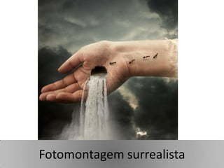 Fotomontagem surrealista

 