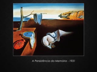 A Persistência da Memória - 1931

 