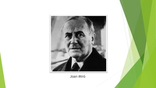 Joan Miró
 