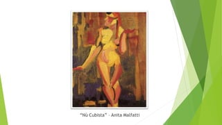 “Nú Cubista” – Anita Malfatti
 