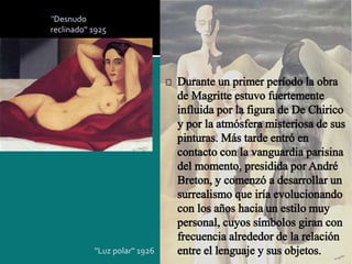 ''Desnudo
reclinado'' 1925
''Luz polar'' 1926
 