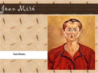 Joan Miró
Auto Retrato
 