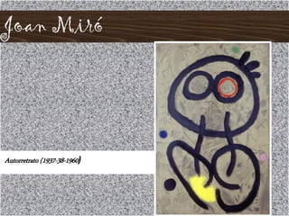 Joan Miró
Autorretrato (1937-38-1960)
 