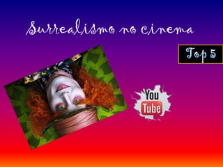 Surrealismo no cinema
 