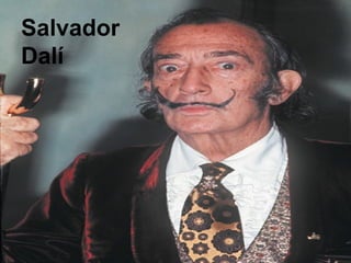 Salvador
Dalí
 