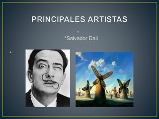 •
*Salvador Dali
•
 
