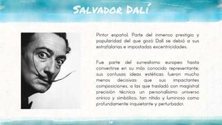 Salvador Dalí
14