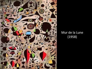 Mur de la Lune
   (1958)
 
