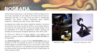 BIOGRAFIA
António Pedro da Costa nasceu a 9 de Dezembro de 1909, na Cidade da Praia,
Cabo Verde, descendente de uma família do Alto Minho pelo lado paterno e
irlando-galesa pela mãe. A sua ação cultural extravasou as especializações
disciplinares: criou pintura, cerâmica, dramaturgia, poesia, litografia,
cenografia, e trabalhou para jornais, revistas, rádio e televisão.

Com dezasseis anos realizou uma primeira exposição de desenhos e caricaturas
(de professores seus do liceu) em Viana do Castelo, e no ano seguinte publicou o
seu primeiro livro de poesia, intitulado ”Os meus sete pecados capitais”. Foi um
dos organizadores do 1º Salão dos Independentes (1930) e participou nas
exposições do Secretariado de Propaganda Nacional em 1939, 1942 e 1944.
Em 1932 cria a Galeria UP, um espaço dedicado à arte moderna, onde
apresenta a primeira exposição de Maria Helena Vieira da Silva em
Portugal (1935).
Com António Dacosta e a escultora britânica Pamela Boden realiza, em
Novembro de 1940, uma exposição de pintura na Casa Repe, onde explora
propostas ligadas ao surrealismo. Depois de viver um ano entre S. Paulo e o Rio
de Janeiro (1941), aceita ser o correspondente da secção portuguesa da BBC
em Londres durante os dois derradeiros anos da IIª Guerra Mundial (Janeiro de
1944 a Outubro de 1945).

“Nocturno”, 1940

“Escultura de Bronze”, 1952

6

 