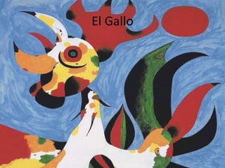El Gallo
 