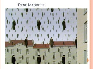 RENÉ MAGRITTE

 