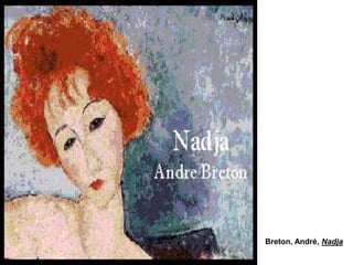 Breton, André, Nadja
 