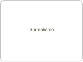 Surrealismo