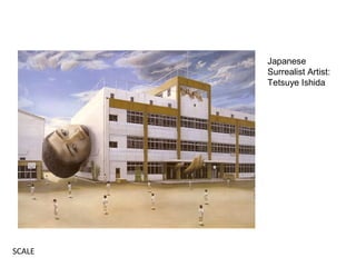 Japanese
Surrealist Artist:
Tetsuye Ishida

SCALE

 