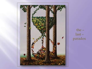 the C
 last C
paradox
 
