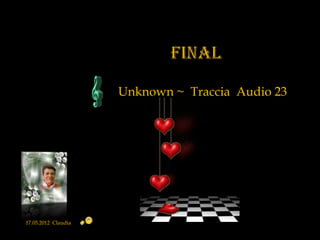 Unknown ~ Traccia Audio 23




17.05.2012 Claudia
 