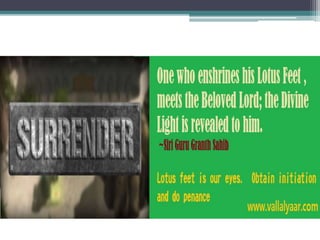Surrender to lotus feet