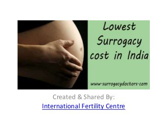 Created & Shared By:
International Fertility Centre
 