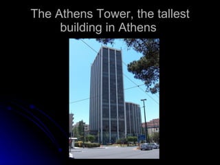 The Athens Tower, the tallest building in Athens  