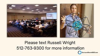 Please text Russell Wright
512-763-9300 for more information
 