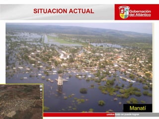 Vía a CarretoManatíVía a Las CompuertasMuro de ProtecciónLong: 4.55 Kms