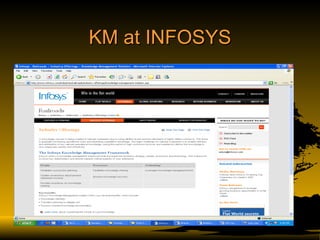 KM at INFOSYS 