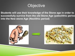 Surviving the Stone Age | PPTX