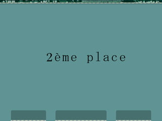 2ème place