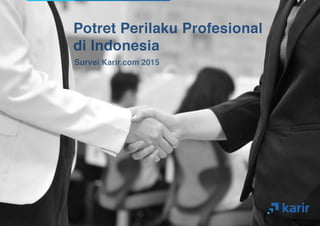 Survei karir.com potret profesional indonesia