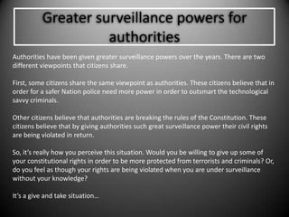 Data Mining and ProfilingEconomicSocialAudio SurveillanceTelephones/Mobile DevicesWiretap BugsMultilateration Pen RegisterTrapDevice Trace Device