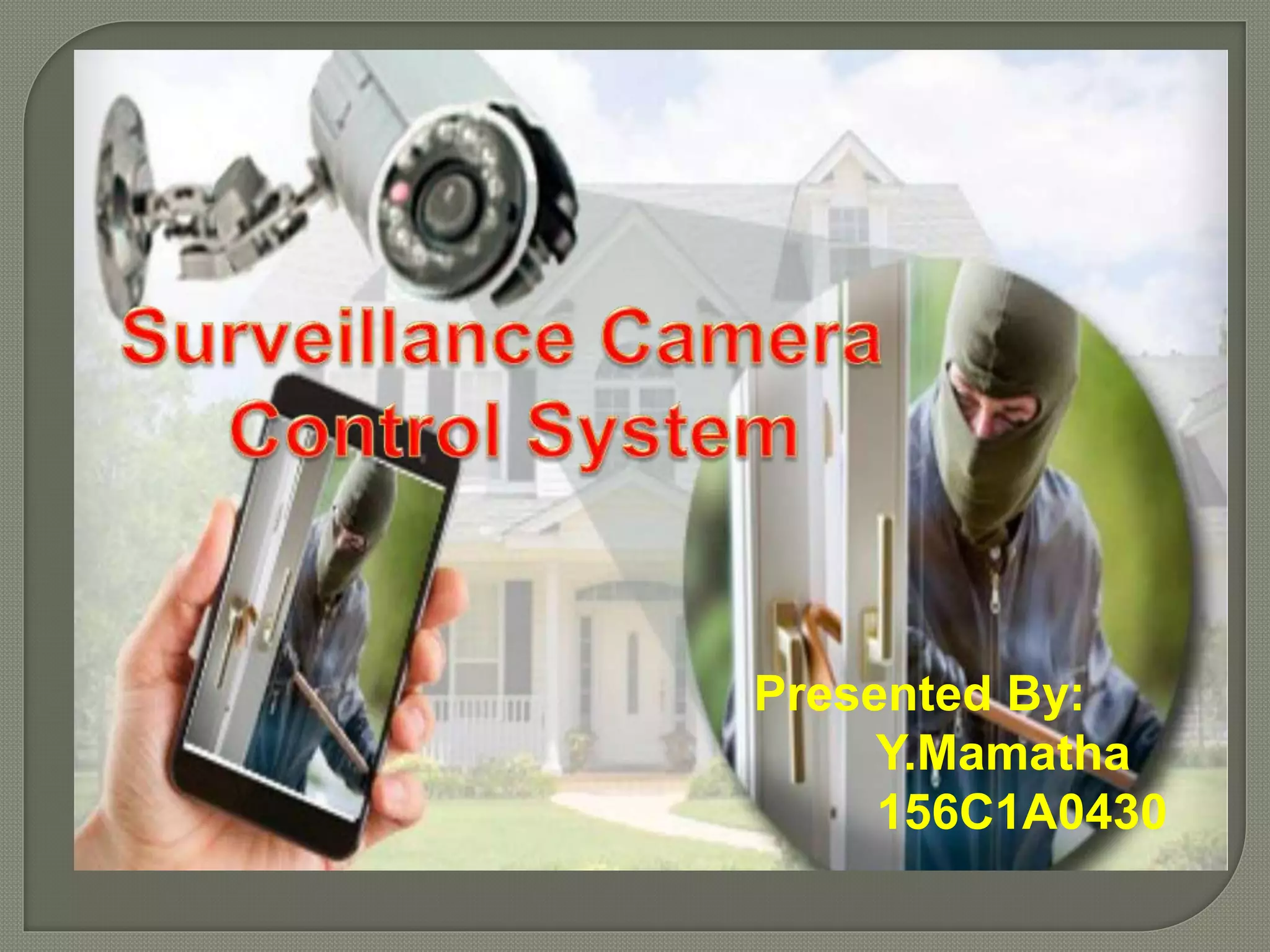 Surveillance camera control system PPT