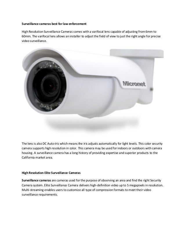 Surveillance cameras best for law enforcement