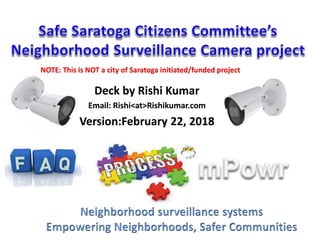 Deck by Rishi Kumar
Email: Rishi<at>Rishikumar.com
Version:February 22, 2018
NOTE: This is NOT a city of Saratoga initiated/funded project
 