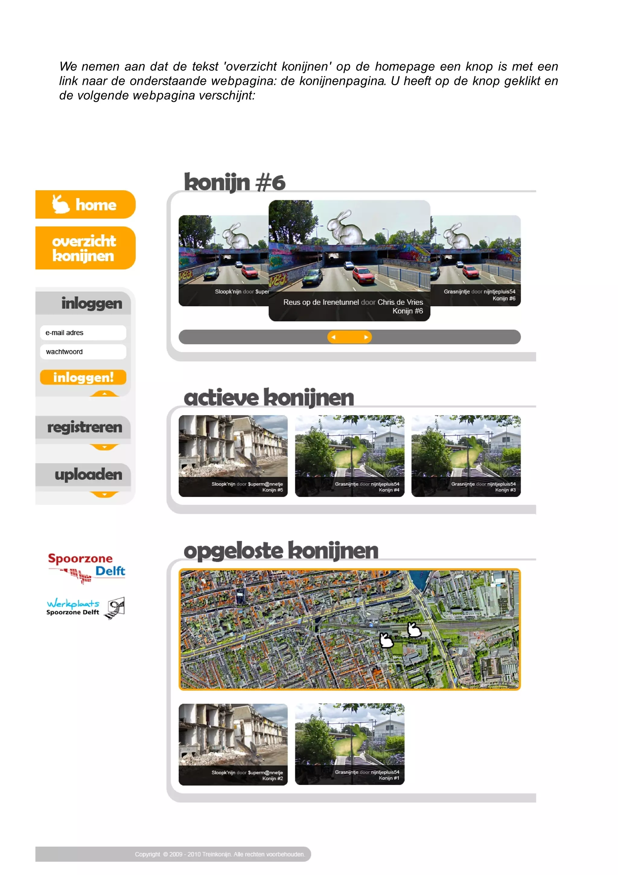 We nemen aan dat de tekst 'overzicht konijnen' op de homepage een knop is met een
link naar de onderstaande webpagina: de konijnenpagina. U heeft op de knop geklikt en
de volgende webpagina verschijnt:
 