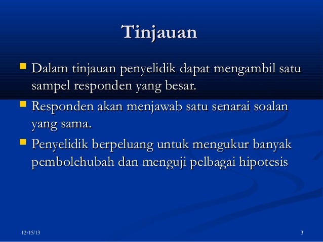 Survey (Penyelidikan Sosial:Kaedah Kuantitatif & Kualitatif)