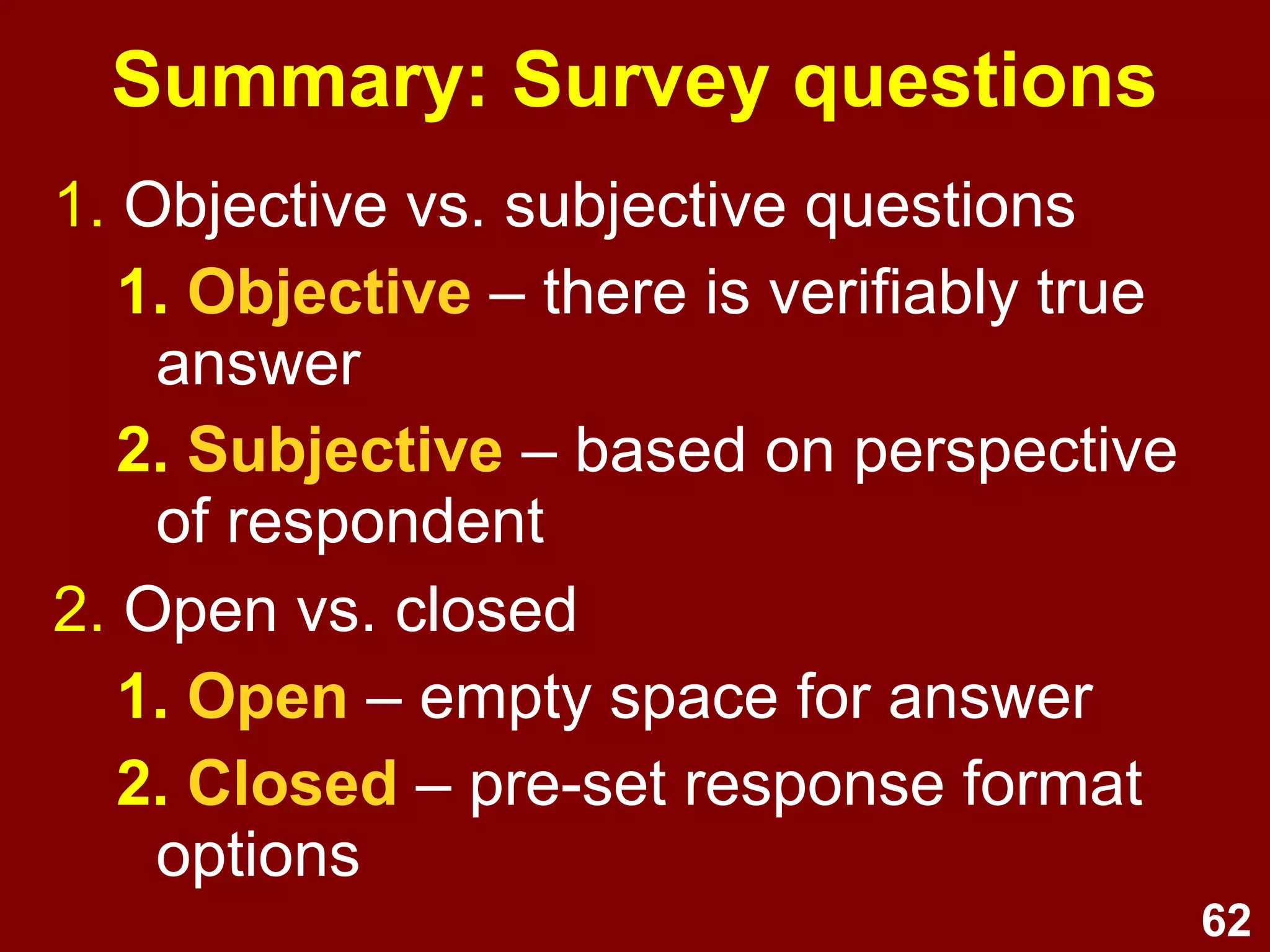 62
Levels of
measurement
=
Type of data
Stevens (1946)
 
