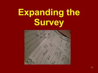 Survey Research Characteristics Surveys are widely used in  non-experimental   social science research. 
