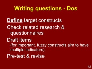 Since the 1980's, theories and principles evolved to create a unified perspective on the design, conduct, and evaluation of surveys. 