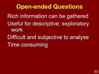 Potentially large amounts of data 