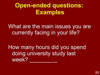Disadvantages of  Survey-Based Research Lack of control  -> less internal validity 