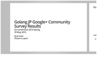 Golang JP Google+ Community Survey Results